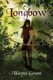 Longbow (The Saga of Roland Inness Book 1)