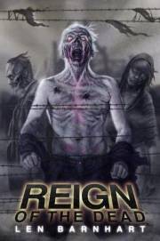 Reign of the Dead (Zombie Survival Series Book 1)