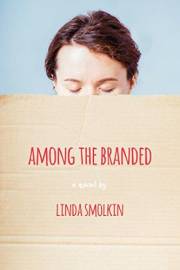 Among the Branded: A Novel