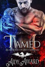 Tamed: A Curvy Girl and Dragon Shifter Romance (Black Dragon Brotherhood Book 1)