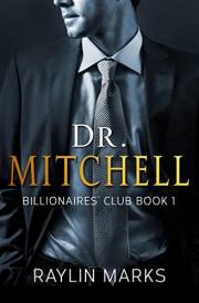 Dr. Mitchell: Billionaires' Club Book 1 (Billionaires' Club Series)