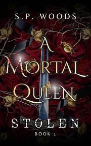 A Mortal Queen: Stolen