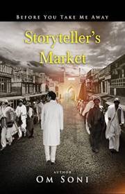 Storyteller's Market (Before You Take Me Away)